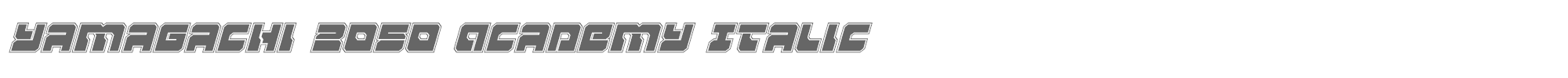 Yamagachi 2050 yamagachi2050acadital.ttf font preview