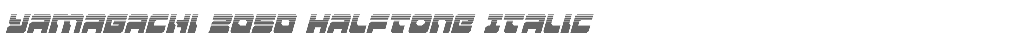 Yamagachi 2050 yamagachi2050halfital.ttf font preview