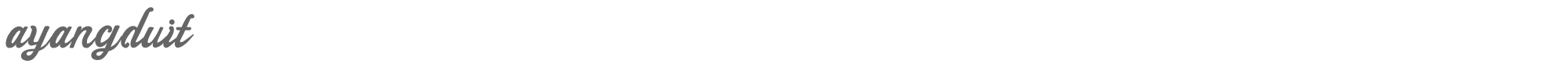 Ayangduit ayangduit.otf font preview