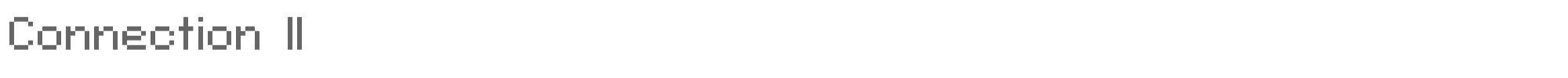 Connection II ConnectionII.otf font preview