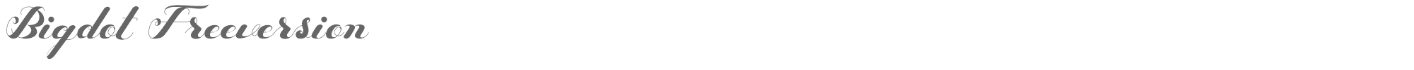 Bigdot Bigdot-Freeversion.ttf font preview
