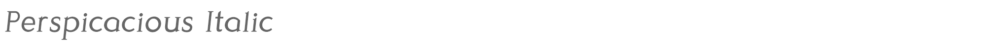Perspicacious PerspicaciousItalic-Regular.otf font preview
