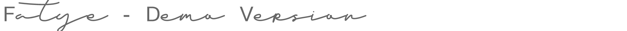 Fatye Fatye-DemoVersion.ttf font preview