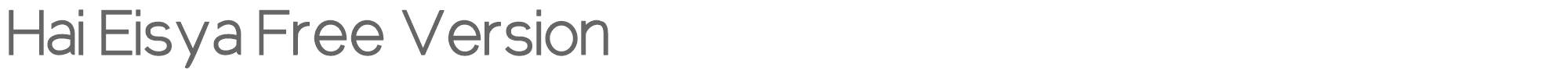 Hai Eisya HaiEisya-FreeVersion.otf font preview
