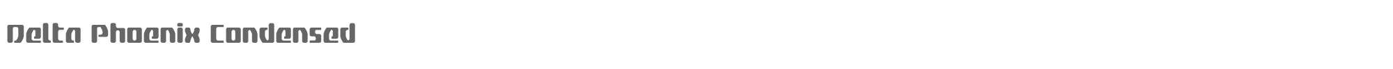 Delta Phoenix deltaphoenixcond.ttf font preview