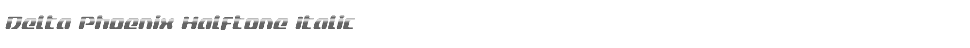 Delta Phoenix deltaphoenixhalfital.ttf font preview