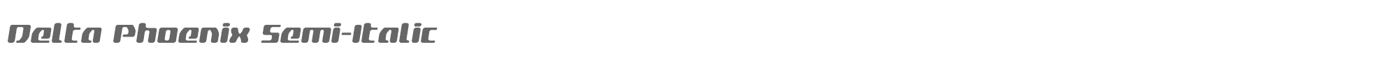 Delta Phoenix deltaphoenixsemital.ttf font preview