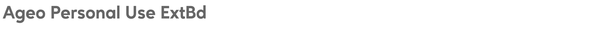 Ageo AgeoPersonalUse-ExtraBold.otf font preview