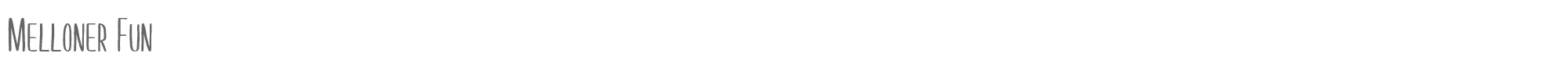Melloner Fun MellonerFunRegular.ttf font preview
