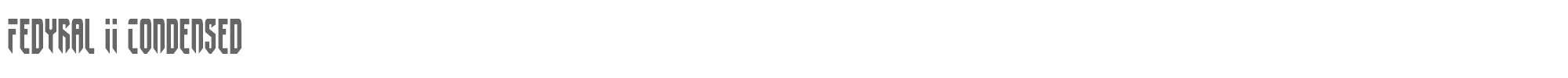 Fedyral II fedyral2cond.ttf font preview