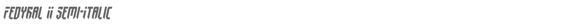 Fedyral II fedyral2semital.ttf font preview