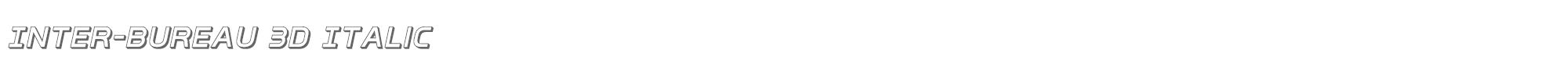 Inter-Bureau interbureau3dital.ttf font preview