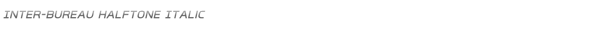 Inter-Bureau interbureauhalfital.ttf font preview