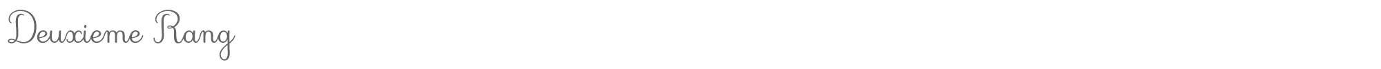 Deuxieme Rang Deuxieme_Rang.otf font preview