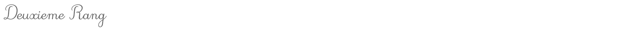 Deuxieme Rang Deuxieme_Rang_Italic.otf font preview