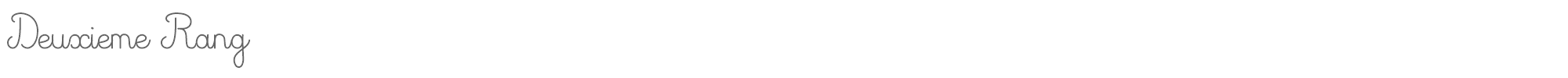 Deuxieme Rang Deuxieme_Rang_Original.otf font preview