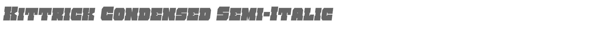 Kittrick kittrickcondsemital.ttf font preview