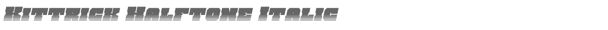 Kittrick kittrickhalfital.ttf font preview