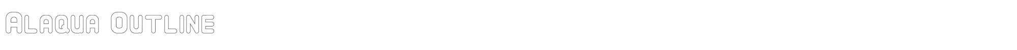 Alaqua AlaquaOutline.ttf font preview