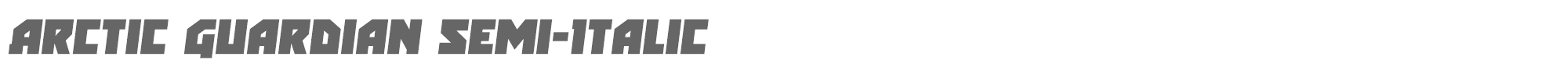 Arctic Guardian arcticguardiansemital.ttf font preview