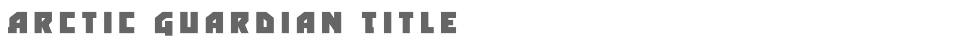 Arctic Guardian arcticguardiantitle.ttf font preview