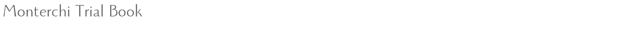 Sample characters Monterchi Font