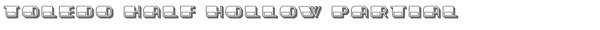 Toledo ToledoHalfHollowPartial.ttf font preview