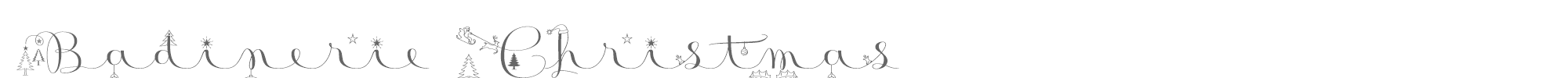 Sample characters Badinerie Christmas Font