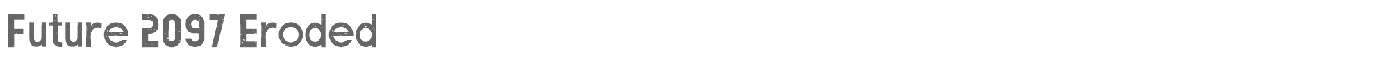 Sample characters Future 2097 Eroded Font