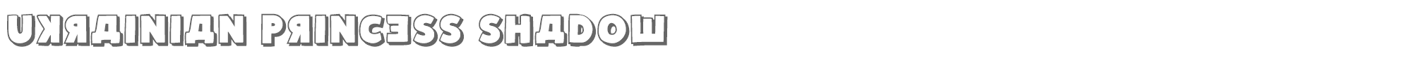 Ukrainian Princess UkrainianPrincessShadow.ttf font preview
