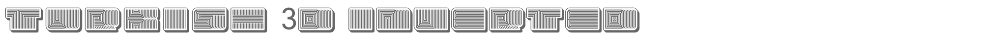 Turkish Turkish3DInverted.ttf font preview