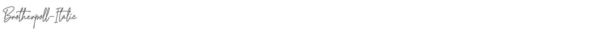 Brotherpoll Brotherpoll-Italic.otf font preview