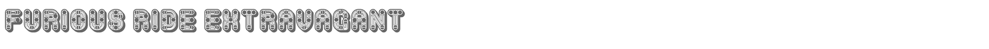 Furious Ride FuriousRideExtravagant.ttf font preview
