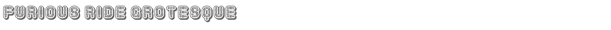 Furious Ride FuriousRideGrotesque.ttf font preview