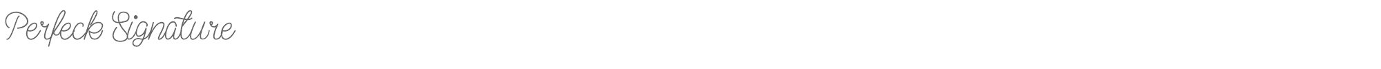 Sample characters Perfeck Signature Font