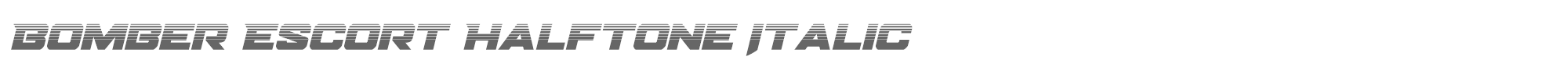 Bomber Escort bomberescorthalfital.ttf font preview