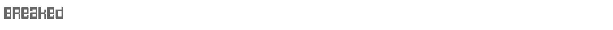 Sample characters Breaked Font