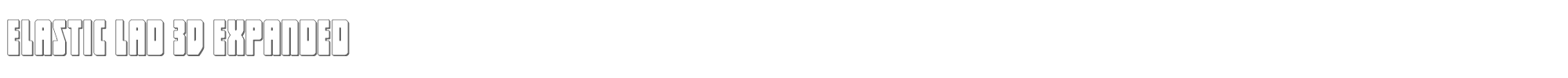 Elastic Lad elasticlad3dexpand.ttf font preview