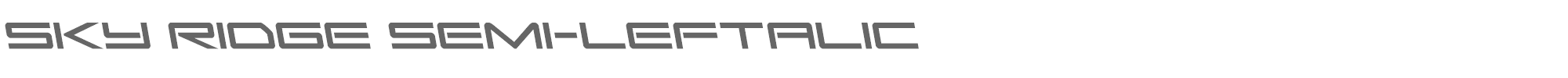 Sky Ridge skyridgesemileft.ttf font preview