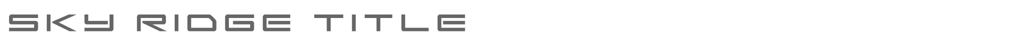 Sky Ridge skyridgetitle.ttf font preview