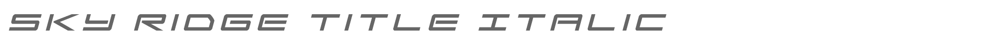 Sky Ridge skyridgetitleital.ttf font preview