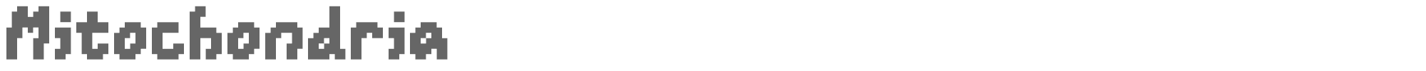 Mitochondria Mitochondria.ttf font preview
