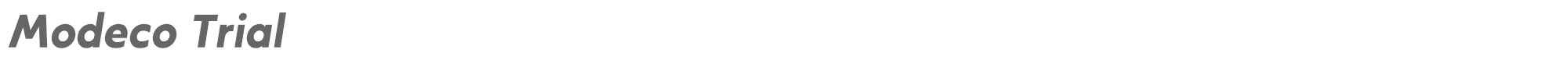 Modeco ModecoTrial-BoldOblique.otf font preview