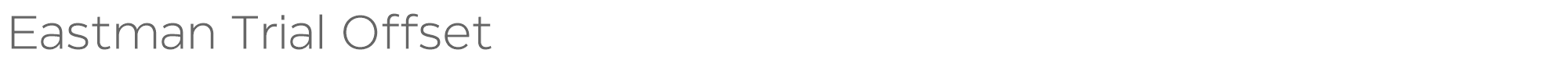 Eastman EastmanTrial-RegularOffset.otf font preview