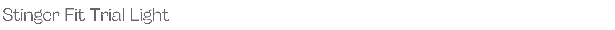 Stinger StingerFitTrial-Light.ttf font preview