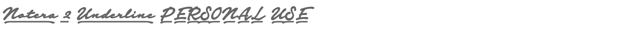 Notera 2 Underline Notera2UBlack_PERSONAL.ttf font preview