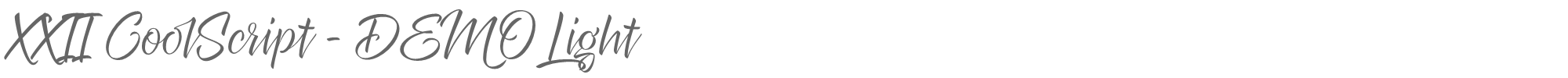 XXII CoolScript XXIICoolScript-DEMO-Light.otf font preview