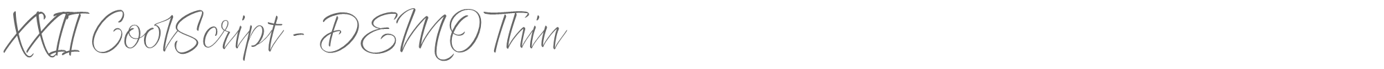 XXII CoolScript XXIICoolScript-DEMO-Thin.otf font preview