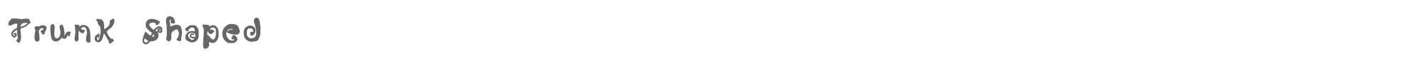 Trunk Shaped TrunkShaped-Regular.ttf font preview
