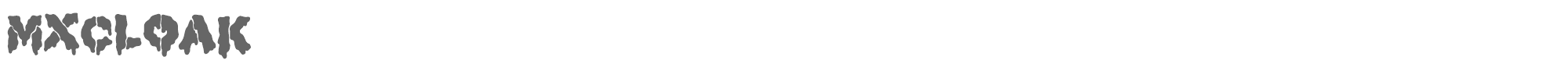 Mxcloak MXCLOAK.otf font preview